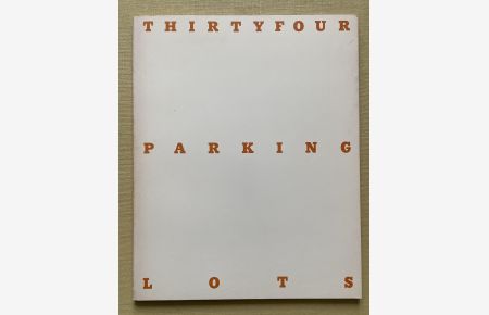 Thirtyfour Parking Lots in Los Angeles.