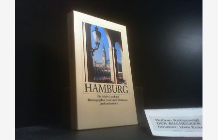 Hamburg : ein Städte-Lesebuch.   - hrsg. von Eckart Klessmann / Insel-Taschenbuch ; 1312