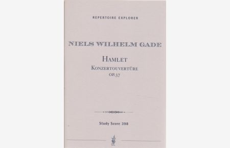 Hamlet - Konzertouvertüre op. 37.   - Repertoire Explorer - Study Score 398.