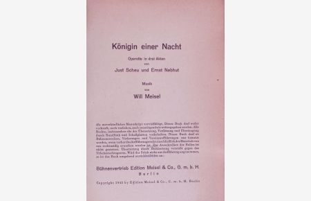 Königin einer Nacht.   - Operette in drei Akten von Just Scheu und Ernst Nebhut.