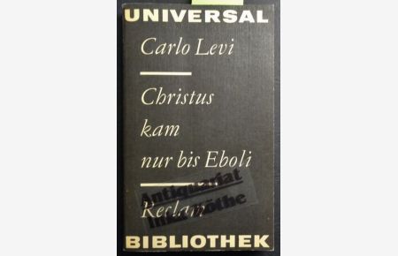 Christus kam nur bis Eboli - Roman -  - Reclams Universa-Bibliothek ; Band 261 : Erzählende Prosa  -