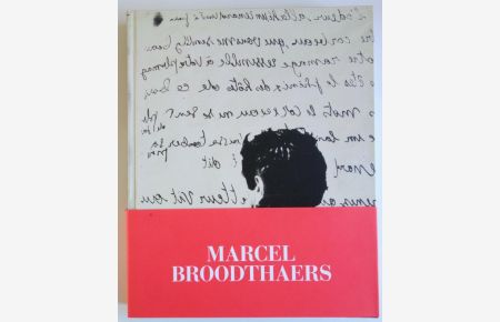 Marcel Broodthaers. Eine Retrospektive.