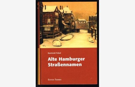 Alte Hamburger Straßennamen. -