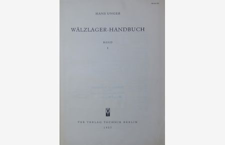WÄLZLAGER-HANDBUCH.   - Band I