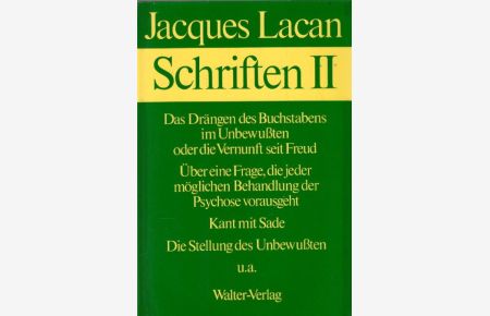 Lacan, Jacques: Schriften; Teil: 2.   - [Die Übers. besorgten Chantal Creusot ...]