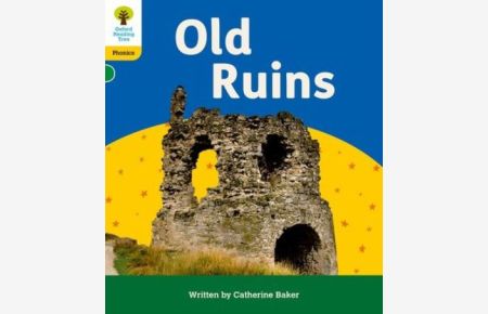Oxford Reading Tree: Floppy`s Phonics Decoding Practice: Oxford Level 5: Old Ruins