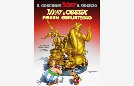 Asterix 34: Asterix und Obelix feiern Geburtstag  - Asterix und Obelix feiern Geburtstag