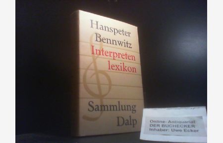 Interpretenlexikon der Instrumentalmusik.   - Sammlung Dalp ; Bd. 93
