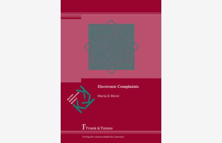 Electronic complaints : an empirical study on British English and German complaints on eBay.   - (=Kulturen - Kommunikation - Kontakte ; Bd. 18).