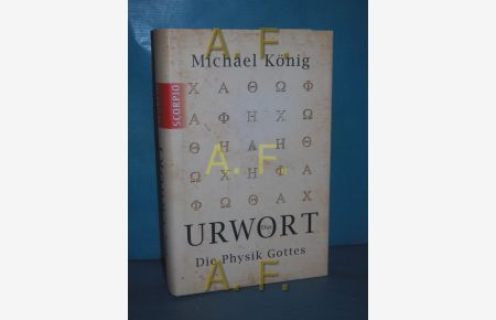 Das Urwort : die Physik Gottes