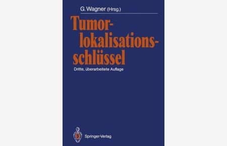 Tumorlokalisationsschlüssel: International Classification of Diseases for Oncology (ICD-O) Topographischer Teil