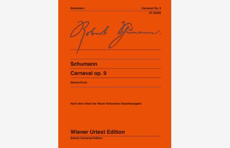 Carnaval op. 9  - Nach den Quellen hrsg. von Michael Beiche, (Serie: Wiener Urtext Edition)