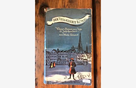 Der vielgeliebte König: Roman