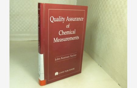 Quality Assurance of Chemical Measurements.