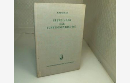 Grundlagen der Funktionentheorie.   - (= Hochschulbücher für Mathematik, Band 65).