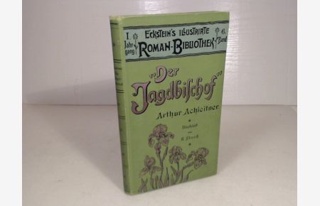 Der Jagdbischof.   - (= Eckstein's illustrierte Roman-Bibliothek).