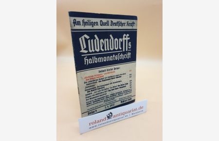 Am Heiligen Quell Deutscher Kraft / Ludendorffs Halbmonatsschrift - Folge 9, 5. 8. 1937, Achtes Jahr
