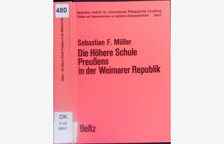 Die Höhere Schule Preußens in der Weimarer Republik.
