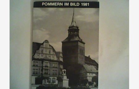 Pommern im Bild 1981