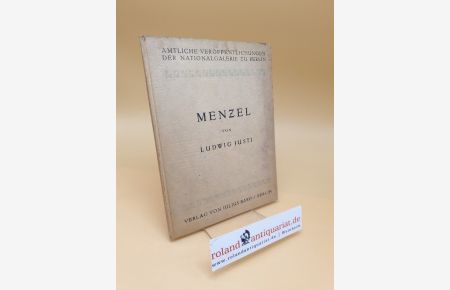 Adolph Menzel ; Ein Führer zur Menzel-Sammlung d. National-Galerie