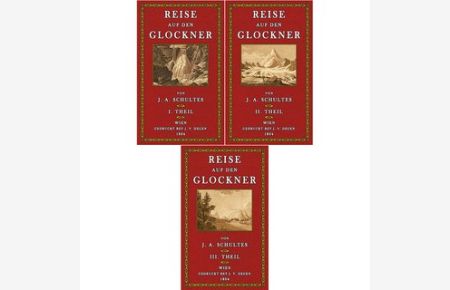 Reise auf den Glockner (3 Bände)