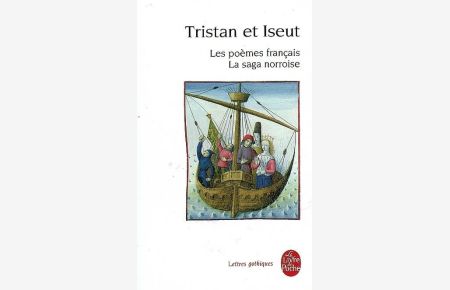 Tristan et Iseut: Les poèmes français - La saga norroise (Ldp Let. Gothiq. )