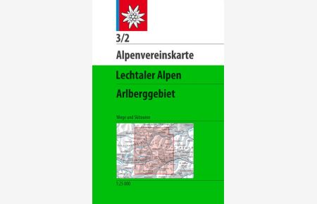 Lechtaler Alpen - Arlberggebiet: Wege und Skitouren (Alpenvereinskarten)
