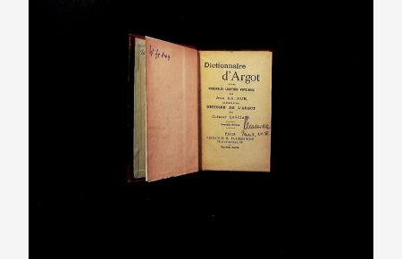 Dictionnaire d'Argot et des Principales Locutions Populaires.