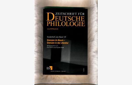 Zeitschrift für deutsche Philologie  - Grenzen im Raum - Grenzen in der Literatur
