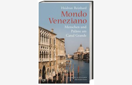Mondo Veneziano: Menschen und Paläste am Canal Grande