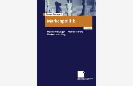 Markenpolitik  - Markenwirkungen - Markenführung - Markencontrolling