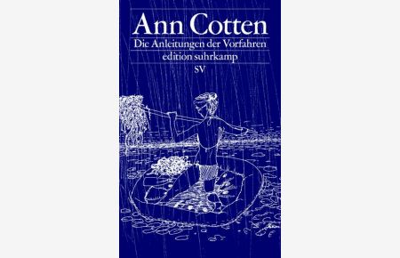 Die Anleitungen der Vorfahren (edition suhrkamp)  - Ann Cotten