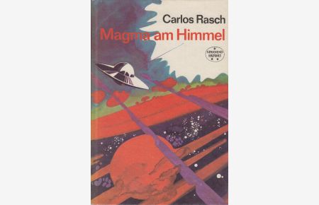 Magma am Himmel  - Wissenschaftlich-phantastischer Roman