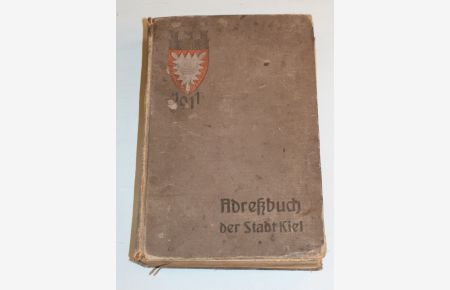 Adreßbuch der Stadt Kiel und Vororte 1911.
