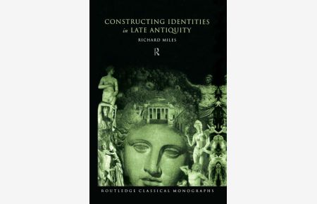 Constructing Identities in Late Antiquity