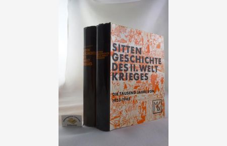 Sittengeschichte des Ersten Weltkriegs. Sittengeschichte des zweiten Weltkriegs. Zwei (2) Bände