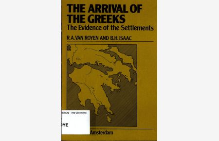 The Arrival of the Greeks  - The Evidence of the Settlements