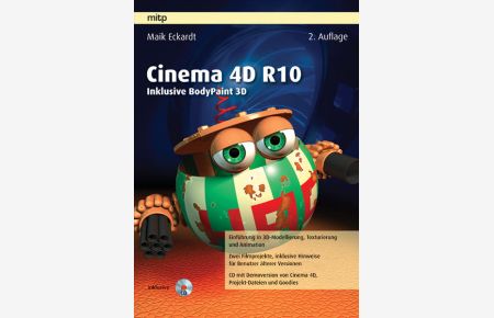 Cinema 4D R10: Inklusive BodyPaint 3D