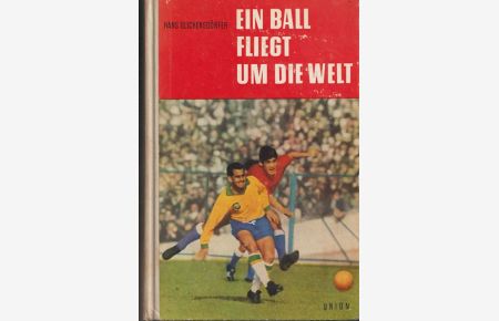 Ein Ball fliegt um die Welt.   - Die Franz Beckenbauer Story.