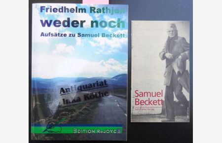 Weder noch : Aufsätze zu Samuel Beckett - Beigabe Verlagswerbung Titel über Beckett vom Suhrkamp-Verlag -  - Edition ReJOYCE ; Band 7 -