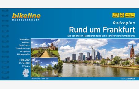 Radregion rund um Frankfurt : die schönsten Radtouren rund um Frankfurt und Umgebung : wetterfest, reißfest, GPS-Tracks, Spiralbindung, Ortspläne, Höhenprofile, 1:50. 000, 1:75. 000, 1. 270 km.   - Die schönsten Radtouren rund um Frankfurt und Umgebung. 1:50.000, 1:75.000, 1.270 km, wetterfest/reißfest, GPS-Tracks Download, LiveUpdate