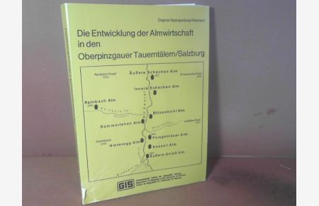 Die Entwicklung der Almwirtschaft in den Oberpinzgauer Tauerntälern, Salzburg. (= Arbeiten aus dem geographischen Institut der Universität Salzburg; Band 5).