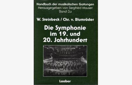 Handbuch der musikalischen Gattungen / Die Symphonie im 19. und 20. Jahrhundert  - Teilband 2: Stationen der Symphonik seit 1900
