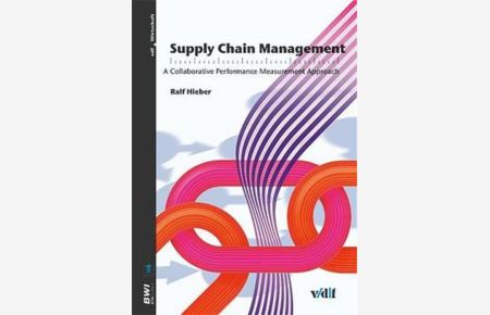 Supply Chain Management  - A Collaborative Performance Measurement Approach