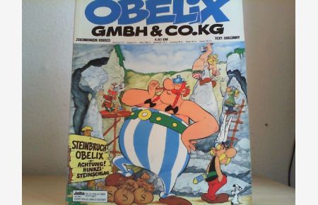 Großer Asterix-Band XXIII / 23: Obelix GmbH & Co. KG.   - Grosser Asterix-Band XXIII. Text: Goscinny. Zeichnugnen von Uderzo. (Übersetzt von Gudrun Penndorf.)