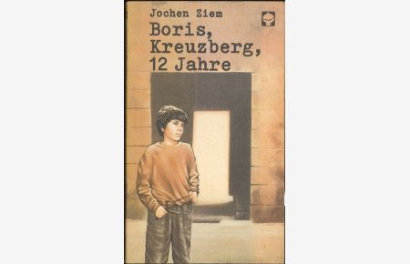 Boris, Kreuzberg, 12 Jahre  - ATB Taschenbücher 140