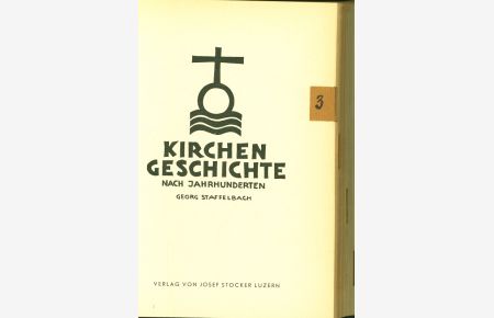 Kirchengeschichte nach Jahrhunderten.