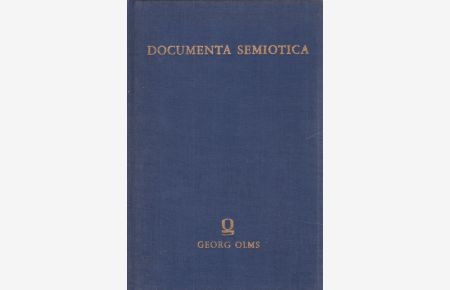 Die Spiele der Menschen.   - Documenta Semiotica; Serie 3: Semiotik.