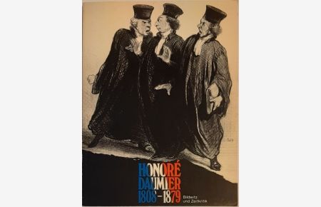 Honoré Daumier 1808-1879. Bildwitz und Zeitkritik. Sammlung Horn. Ausstellung im Künstlerhaus Wien, 30. 7. -26. 9. 1982.