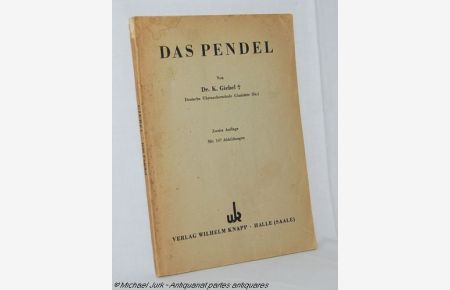 Das Pendel.   - Deutsche Uhrmacherschule Glashütte (Sa.).